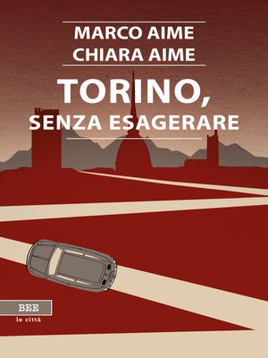 cover image of Torino, senza esagerare